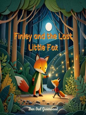 cover image of Finley and the Lost Little Fox